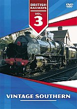 British Railways Vol.3 - Vintage Southern