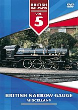 British Railways Vol.5 - British Narrow Gauge Miscellany