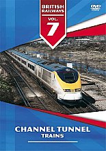 British Railways Vol.7 - Channel Tunnel Trains