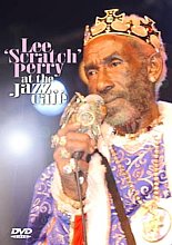 Lee Scratch Perry - Lee 'Scratch' Perry - Live At The Jazz Cafe