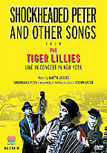 Tiger Lillies - Shockheaded Peter, The (DVD And CD)