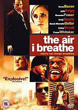 Air I Breathe, The