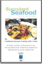 Gourmet Cooking - Succulent Seafood