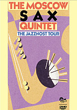 Moscow Sax Quintet - The Jazznost Tour, The