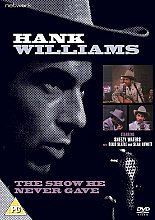 Hank Williams - The Show He Never Gave