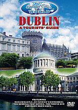 Capital Cities Of The World - Dublin - A Tourist's Guide