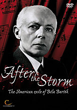 Bela Bartok - After The Storm (aka After The Storm - The American Exile Of Bela Bartok) (Various Artists)