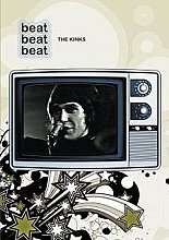 Beat Beat Beat - The Kinks