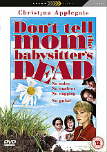 Don't Tell Mom The Babysitter's Dead