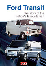 Ford Transit - The Story Of The Nation's Favourite Van, The