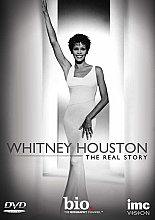 Whitney Houston - The Real Story