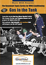 Basement Tapes Series For M.M.A. Conditioning - Gas In The Tank