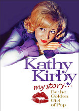 Kathy Kirby - My Story By The Golden Girl Of Pop