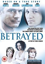 Betrayed - A Story Of Three Women