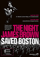 Night That James Brown Saved Boston, The