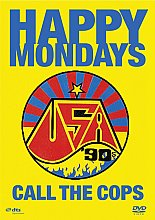 Happy Mondays - Call The Cops