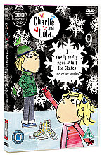 Charlie And Lola - I Really Need Actual Ice Skates And Other Stories