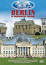 Capital Cities Of The World - Berlin - A Tourist's Guide