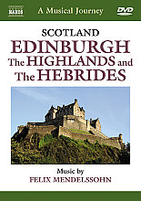 Scotland - Edinburgh/The Highlands/The Hebrides - A Musical Journey