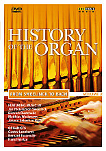 History Of The Organ Vol.2 From Sweelinck To Bach