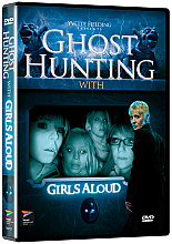 Ghost Hunting With Girls Aloud