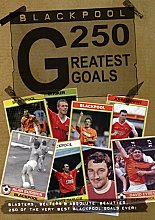 Blackpool FC - 250 Greatest Goals