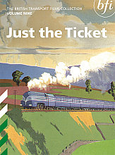 British Transport Films Collection Vol.9 - Just the Ticket, The