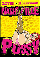 Nashville Pussy - Live In Hollywood