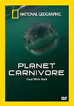 National Geographic - Planet Carnivore - Great White Sharks