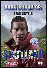 Bear Grylls - Born Survivor - Scotland