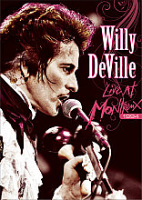 Willy DeVille - Live At Montreux 1994 (DVD And CD)