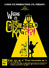 Chesterfield Kings - Where Is The Chesterfield King?