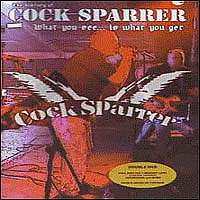 Cock Sparrer - What You See Is What You Get