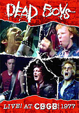 Dead Boys - Live At CBGB's 1977