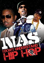 NAS - I Don't Understand Hip Hop - Unauthorized