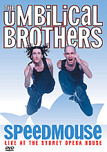 Umbilical Brothers - Speedmouse - Live From The Sydney Opera House, The