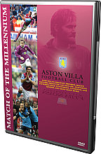 Aston Villa - Match Of Millenium