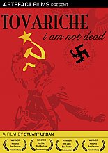 Tovarisch - I Am Not Dead