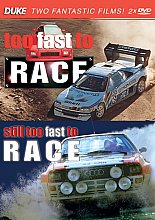 Too Fast To Race/Still Too Fast To Race