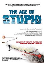 Age Of Stupid, The