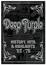 Deep Purple - History, Hits And Highlights 1968-1976