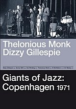 Thelonious Monk And Dizzy Gillespie - Giants Of Jazz - Copenhagen 1971 (Various Artists)