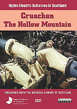 Cruachan The Hollow Mountain - Hydro Electric Schemes In Scotland