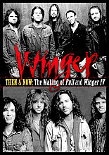 Winger - Then And Now - The Making Of Pull And Winger IV