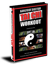 Barefoot Doctor Tai Chi Workout