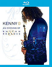 Kenny G - An Evening Of Rhythm And Romance