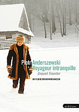 Piotr Anderszewski - Voyageur Intranquille