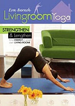 Eva Barash - Living Room Yoga - Strengthen And Lengthen